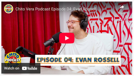 Chito Vera Podcast + Evan Rossell